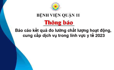 Báo cáo kết quả đo lường chất lượng hoạt động, cung cấp dịch vụ trong lĩnh vực y tế 2023